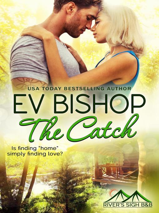 Title details for The Catch by Ev Bishop - Available